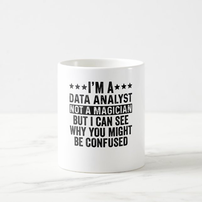 Ich bin Datenanalyst und kein Magier-Funny Kaffeetasse (Mittel)