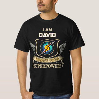 Ich bin DAVID Was ist dein Superpower T-Shirt