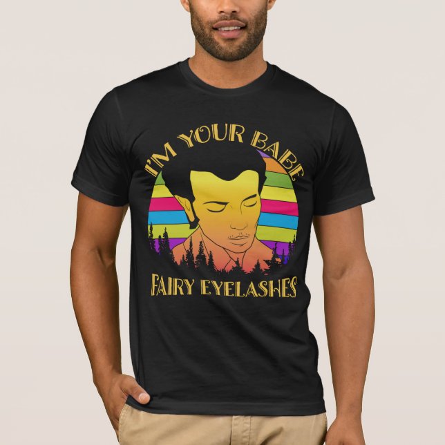 Ich bin dein Babe - Fairy Eyelashes T-Shirt (Vorderseite)