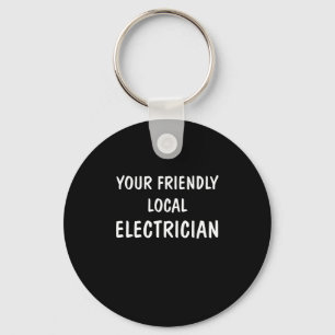 Ich bin dein freundliches Geschenk für einen lokal Schlüsselanhänger