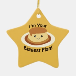 Ich bin dein Größter Flan Keramikornament