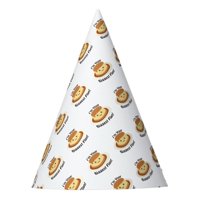 Ich bin dein größter Flan Partyhütchen (Vorderseite)