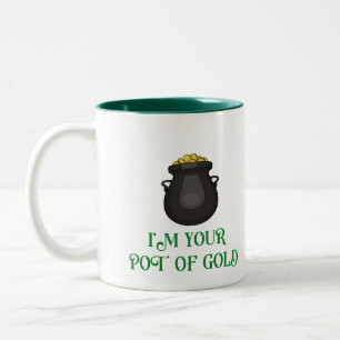 Ich bin dein Pot des Goldes Zweifarbige Tasse