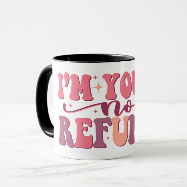Ich bin dein Schriftart ohne Rückerstattung Funny  Tasse (Vorderseite Links)