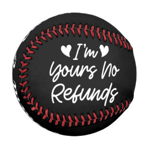 Ich bin dein Valentinstag ohne Rückerstattung Nied Baseball