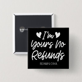 Ich bin dein Valentinstag ohne Rückerstattung Nied Button