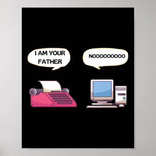 Ich bin dein Vater Computer Lustiger Gamer Geek Ne Poster