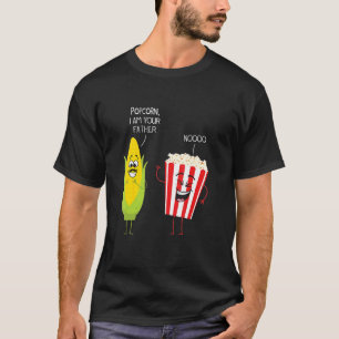 Ich bin dein Vater Nooo Funny Popcorn Snack Popcor T-Shirt