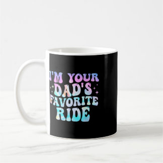 Ich bin deine Lieblingsfahrt am Vatertag  Kaffeetasse