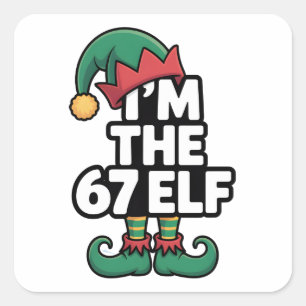 Ich bin der 67 Elf Sechs Sieben Elf Meme Weihnacht Quadratischer Aufkleber