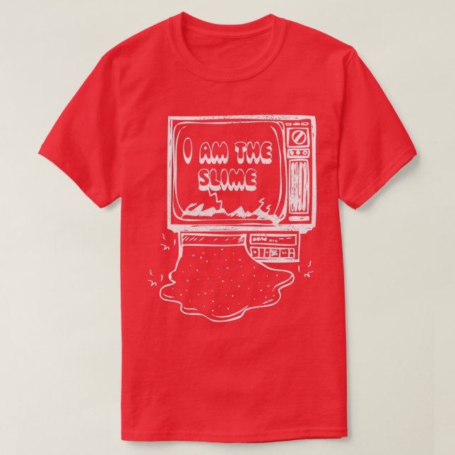 Ich bin der abgenutzte Slime-Look T-Shirt (Design vorne)