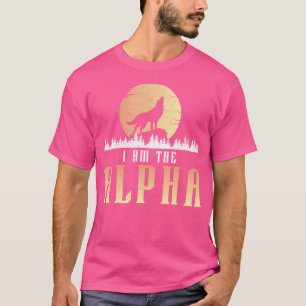 Ich bin der Alpha-Howling-Wolf Vollmond für Epic W T-Shirt