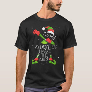 Ich bin der älteste Elf, den ich die Regeln mache, T-Shirt