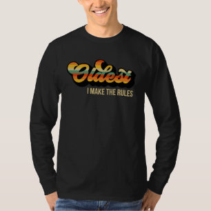 Ich bin der Älteste, ich mache die Regeln, Bruder T-Shirt