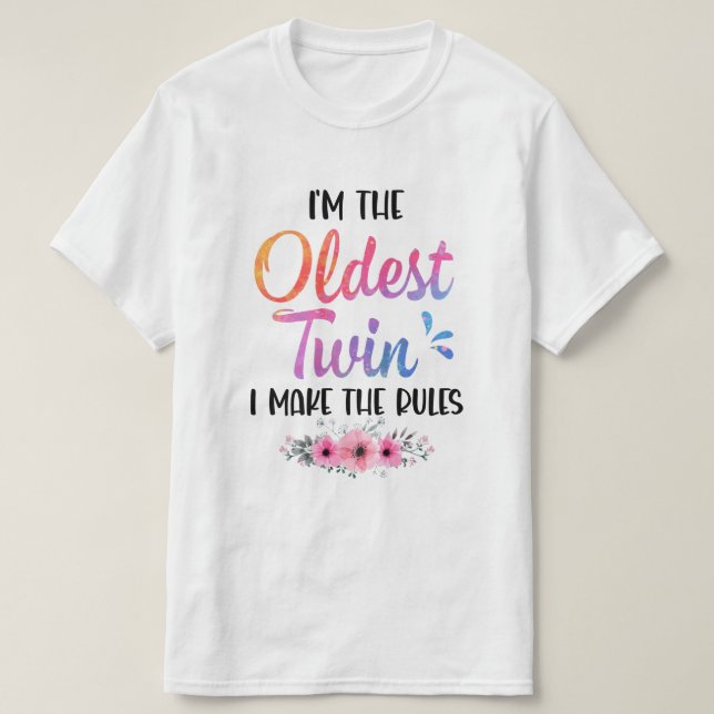 Ich bin der älteste Zwilling, den ich die Regeln l T-Shirt (Design vorne)