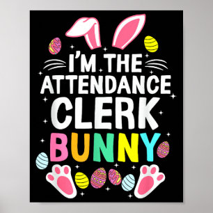Ich bin der Anwesenheitsbeamte Bunny Frohe Ostern Poster