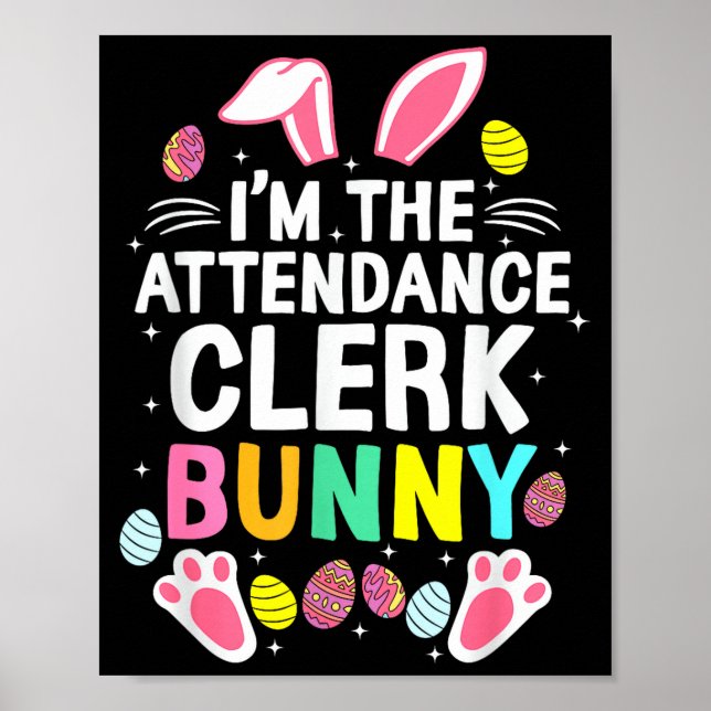 Ich bin der Anwesenheitsbeamte Bunny Frohe Ostern  Poster (Vorne)