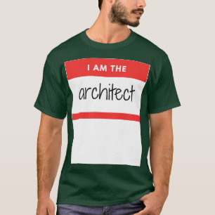Ich bin der Architekt Roter Aufkleber T-Shirt