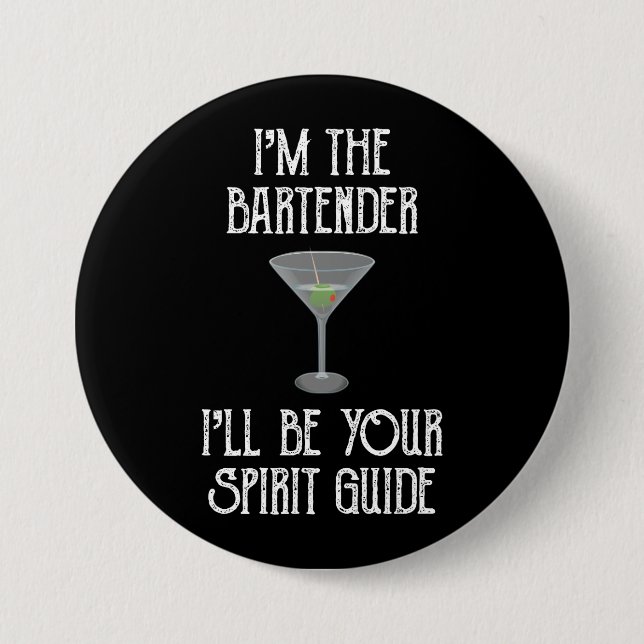 Ich bin der Barkeeper, ich werde Ihr Geistführer s Button (Vorderseite)