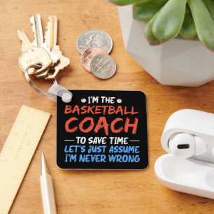 Ich bin der Basketballtrainer, um Zeit Cool Retten Schlüsselanhänger