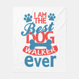 Ich bin der beste Dog Walker für jeden Sommer Fleecedecke