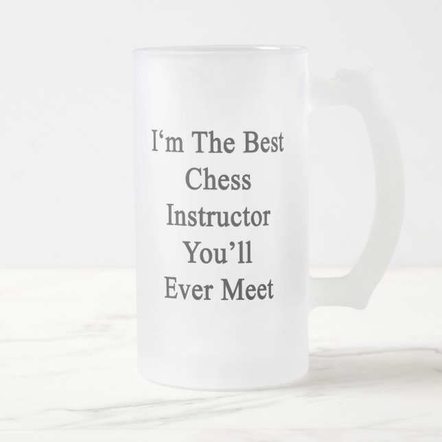 Ich bin der beste Schach-Lehrer, den Sie sich Mattglas Bierglas (Rechts)
