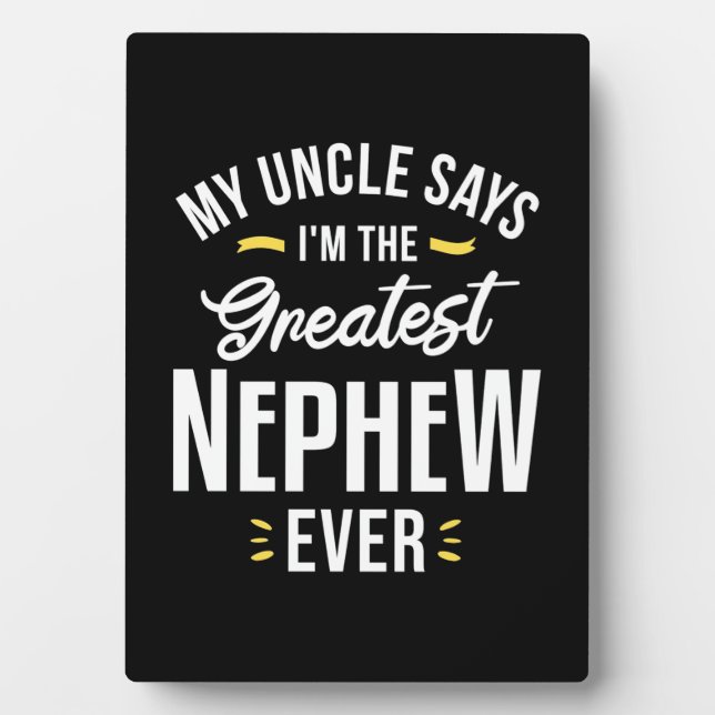 Ich bin der Bestste Nephew aller Zeiten Fotoplatte (Vorderseite)
