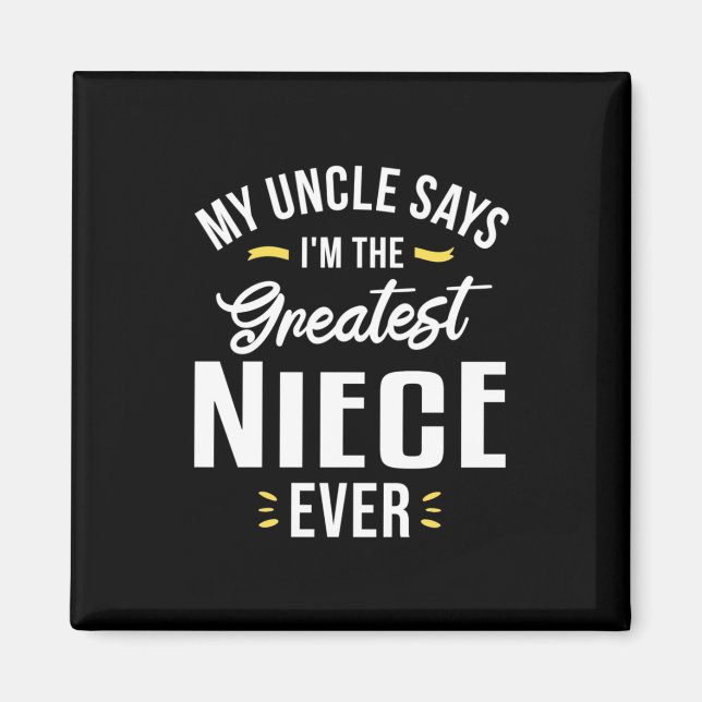 Ich bin der Bestste Niece aller Zeiten Magnet (Vorne)