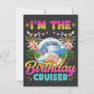 Ich bin der Birthday Cruiser Urlaub Postkarte