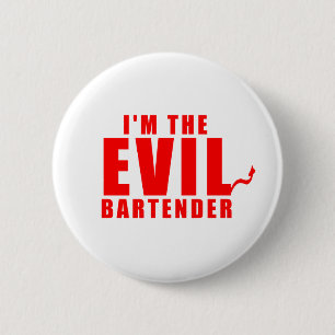 Ich bin der böse Barkeeper Button