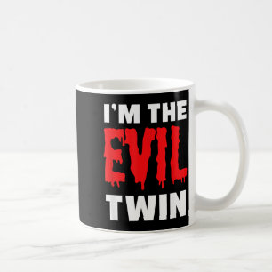 Ich bin der böse Zwilling _ Lustiges Halloween-Hor Kaffeetasse