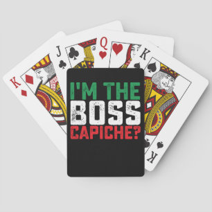 Ich bin der Boss Capiche Funny Italienisch Spielkarten