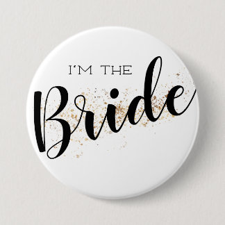 Ich bin der Bride Button mit Gold Glitzer