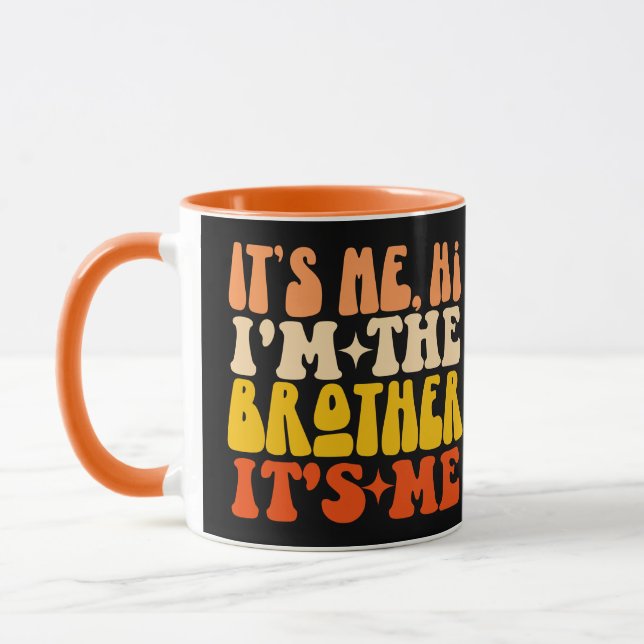 Ich bin der Bruder, ich bin Groovy Brother Tasse (Links)