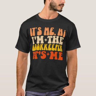 Ich bin der Buchhalter, ich bin Groovy T-Shirt