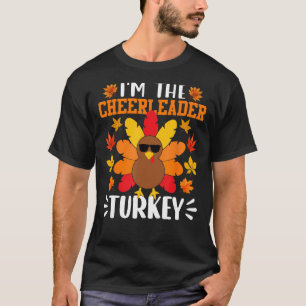 Ich bin der Cheerleader Türkei Shirt Funny Turkey