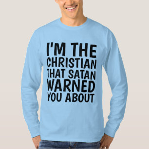 ICH BIN DER CHRISTLICHE SATAN WARNET DIR ÜBER T -  T-Shirt