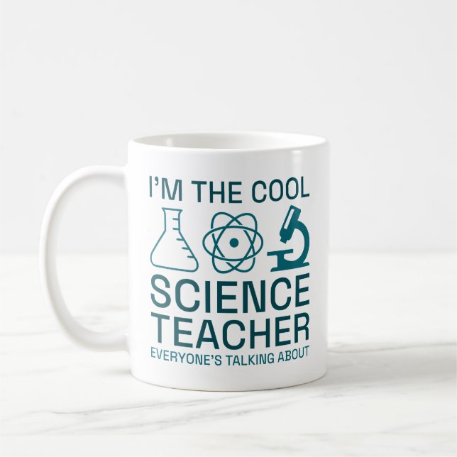 Ich bin der Coole Wissenschaftslehrer Kaffeetasse (Links)