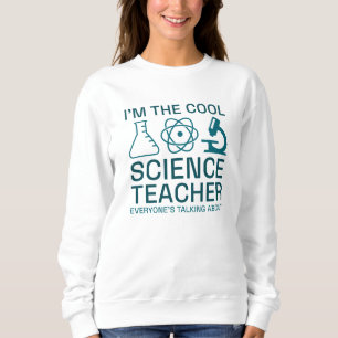 Ich bin der Coole Wissenschaftslehrer Sweatshirt