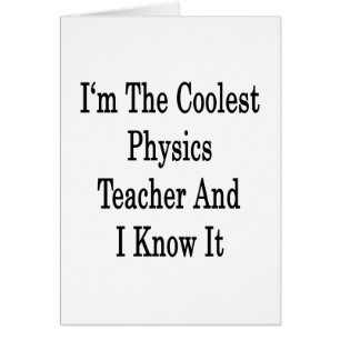 Ich bin der coolste Physik-Lehrer und ich kenne es