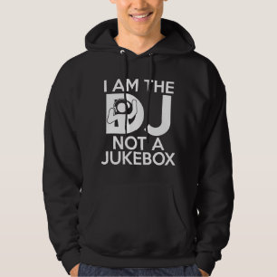Ich bin der DJ und keine Jukebox Hoodie