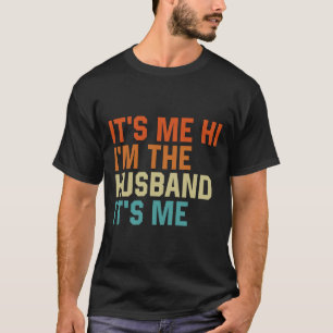 Ich bin der Ehemann, ich bin der Retro-Vater Husba T-Shirt