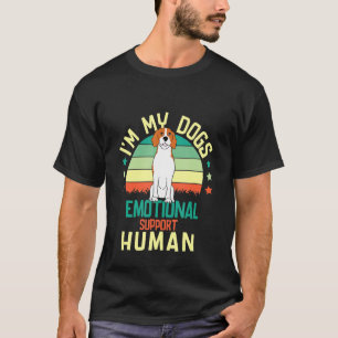 Ich bin der emotionale Unterstützer meines Hundes T-Shirt