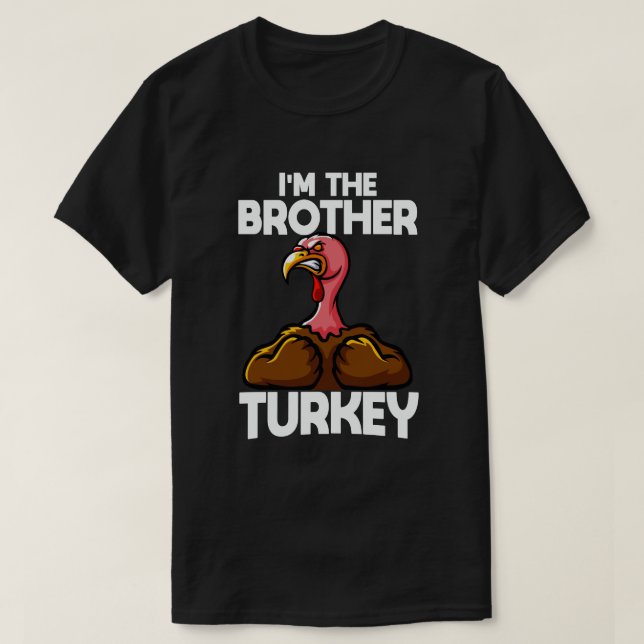 Ich bin der Erntedank der Brüderfamilie Türkei T-Shirt (Design vorne)