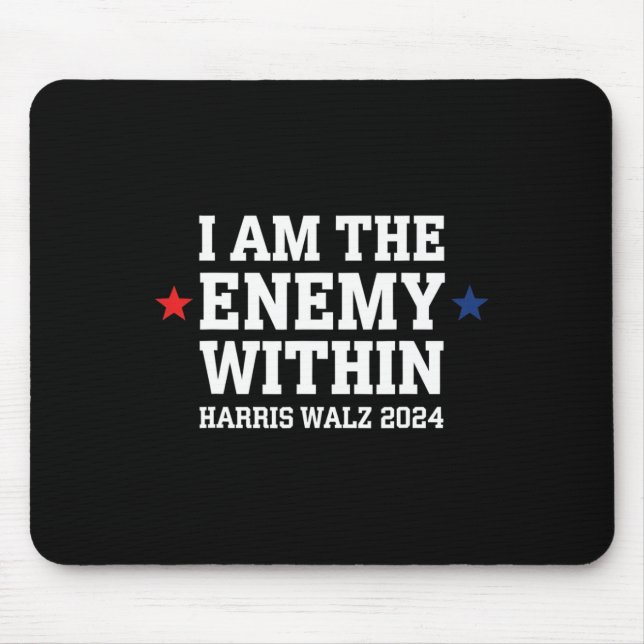 Ich bin der Feind bei der Wahl Trumps 2024 T Mousepad (Vorne)