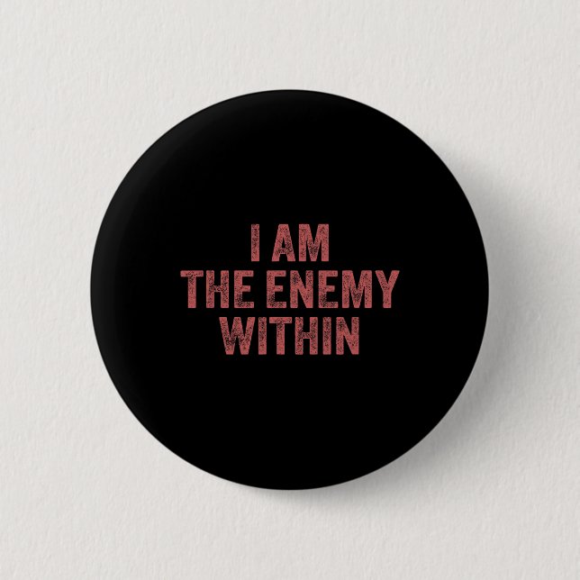 Ich bin der Feind im Innern Pun Voting Trump 2024  Button (Vorderseite)