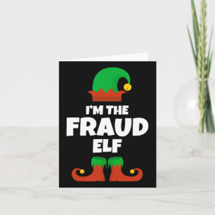Ich bin der Fraud Elf Familie Pajama Weihnachtslus Karte
