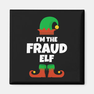 Ich bin der Fraud Elf Familie Pajama Weihnachtslus Magnet