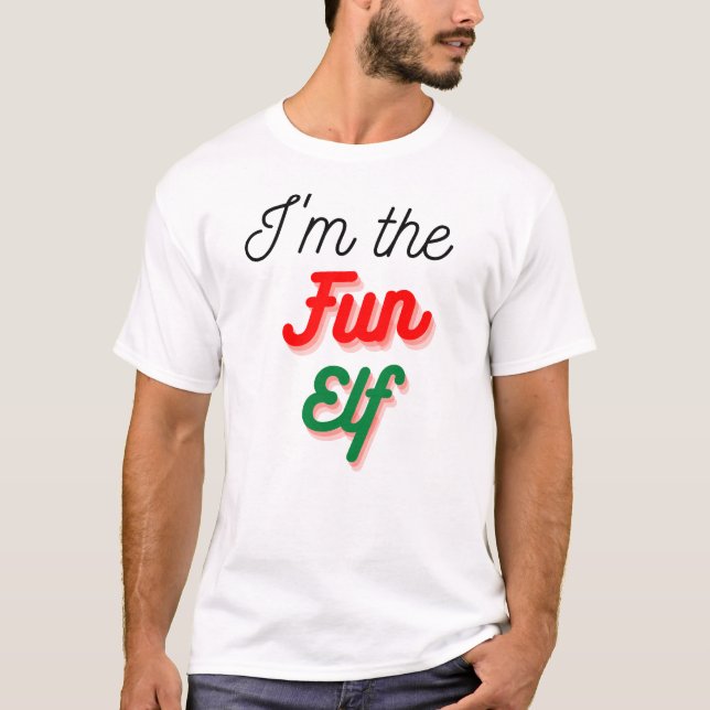 Ich bin der Fun Elf | Witziger Witz Weihnachten T-Shirt (Vorderseite)