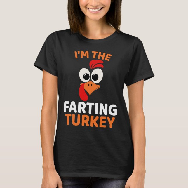 Ich bin der furzende Truthahn  T-Shirt (Vorderseite)